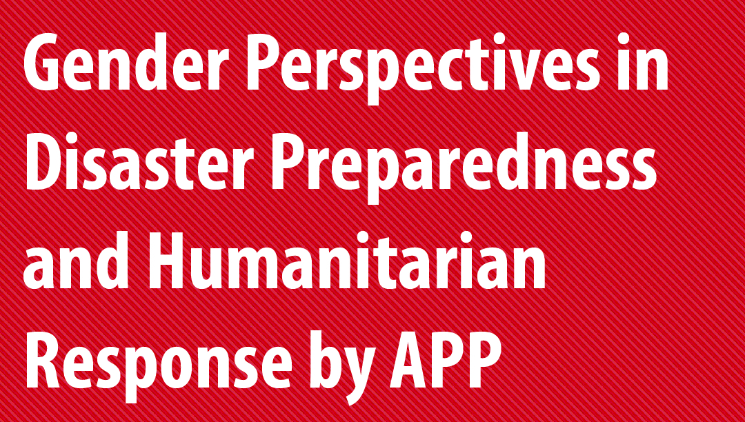 Gender Perspectives in Disaster Preparedness and Humanitarian Response APP-ADPC-01