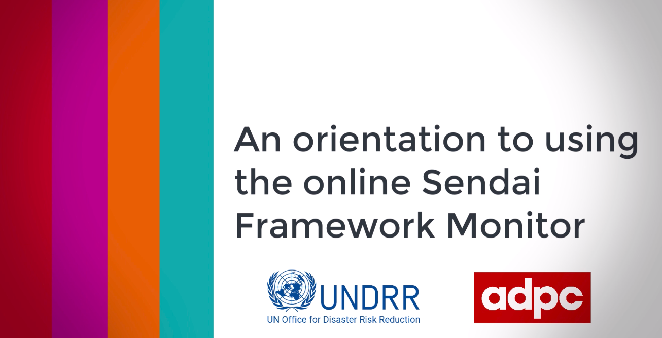 An orientation to using the online Sendai Framework Monitor SFM001